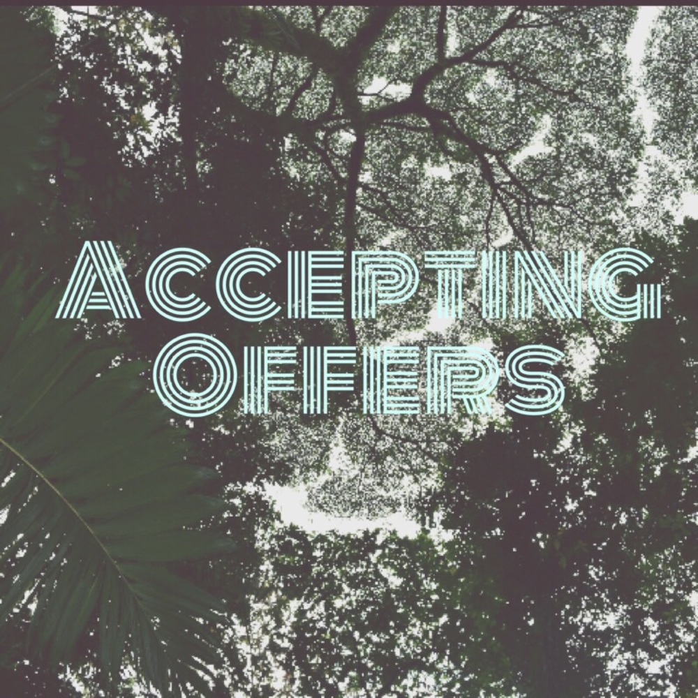 Don’t be shy! Make a reasonable offer :)